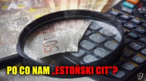 Po co nam estonski cit