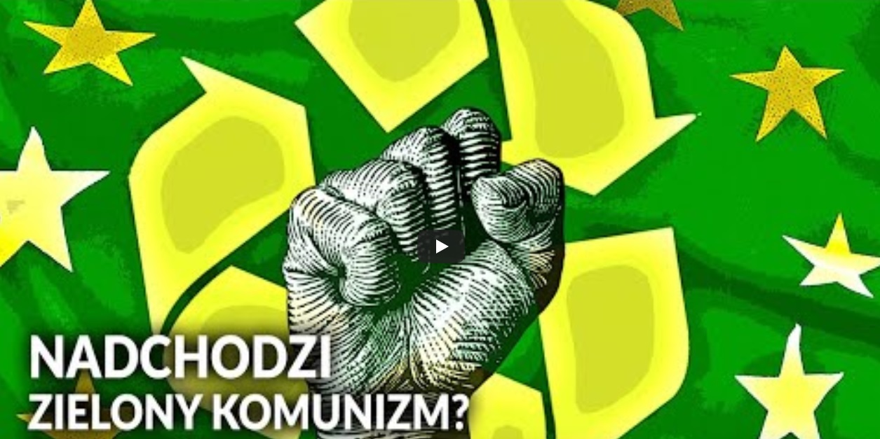 Read more about the article Nadchodzi zielony komunizm